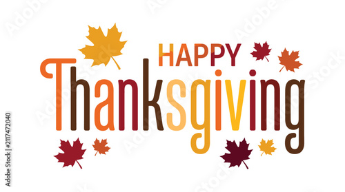 Happy thanksgiving text sign with colorful autumn maple leaves Vector