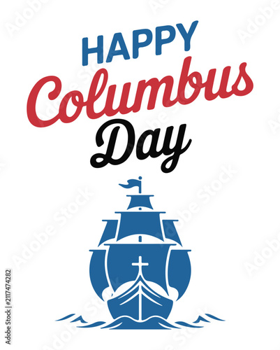 Columbus Day poster layout positions bold red and black holiday lettering above a solid blue sailing ship icon centered over stylized water, creating a professional and clean festive aesthetic.