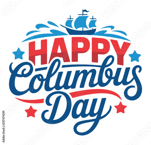 Columbus Day graphic emblem displays a miniature sailing ship navigating through stylized blue ocean waves, surrounded by decorative red text and vibrant star accents for a festive holiday.