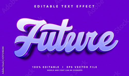 Editable Future 3D Vector Text Effect with modern Style