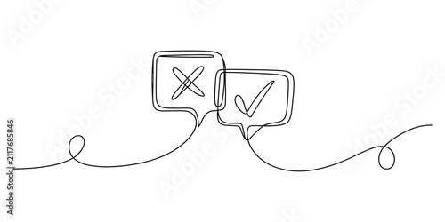 Continuous line drawing of speech bubbles with check mark and cross sign