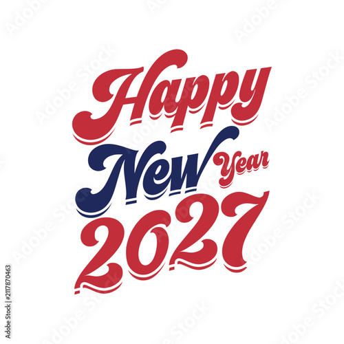 Happy New Year 2027 Vintage Retro Typography Vector Illustration for Greeting Cards, Posters and Social Media