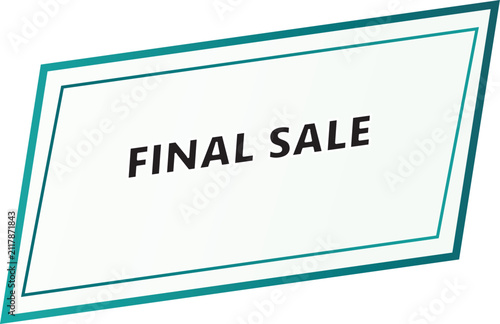Final Sale Promotional Banner with Teal Border Vector Graphic Illustration