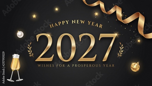Golden elegant happy new year 2027 celebration with sparkling decorations and festive elements for a prosperous year ahead