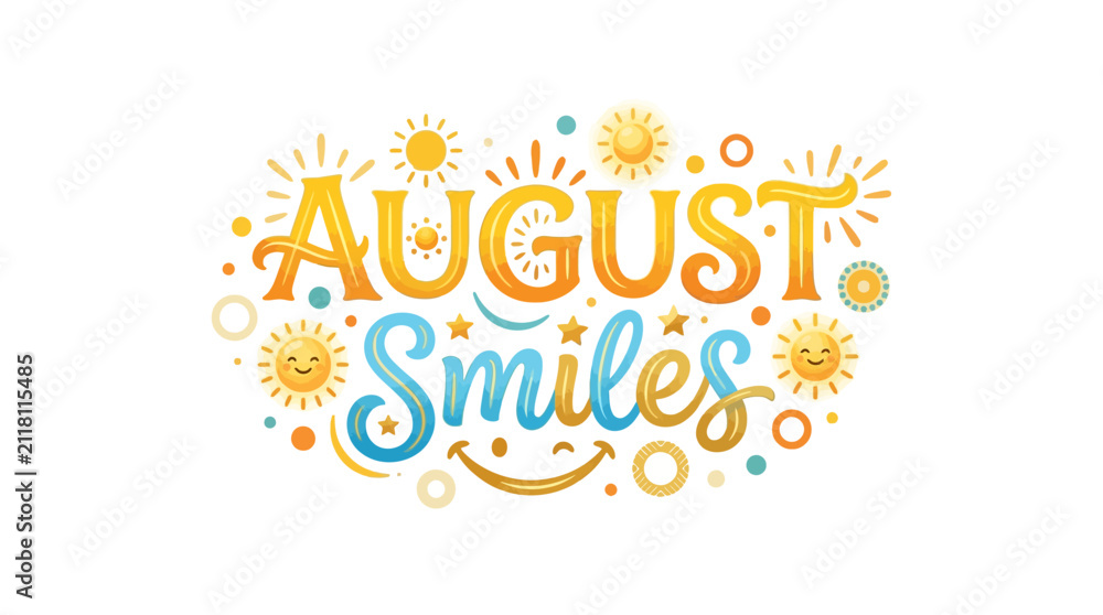 Fototapeta premium August Smiles Summer Fun Typography