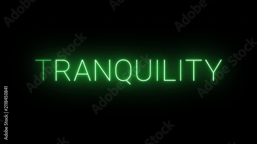 Flickering neon green glowing tranquility sign animated black background.