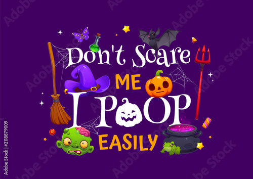 Obraz na plátne Halloween banner with do not scare me I poop easily quote with spooky pumpkins, cartoon vector