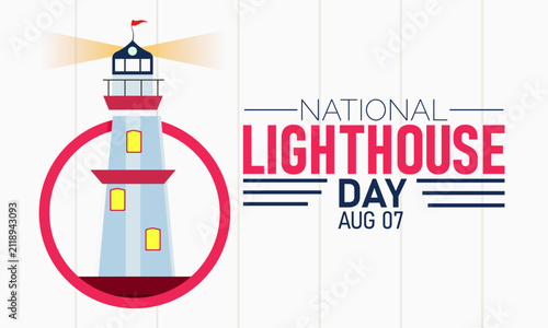 National Lighthouse Day. Vector illustration with Lighthouse,ship icon and celebrated in August. Perfect for banners, posters,card,background,Header design, social media.