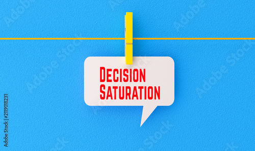 Decision Saturation Speech Bubble Banner, Business Leadership and Cognitive Overload Concept