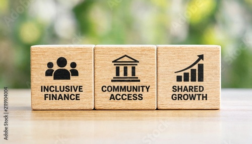 Three wooden blocks illustrating concepts of inclusive finance community access and shared growth with icons