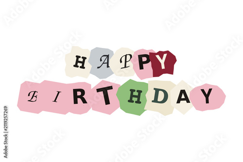 Happy birthday text cutout ransom note style design