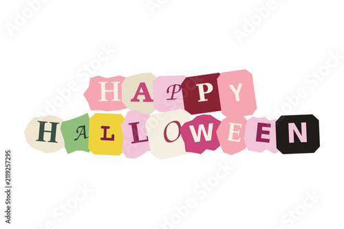 Happy halloween colorful ransom note style paper letters