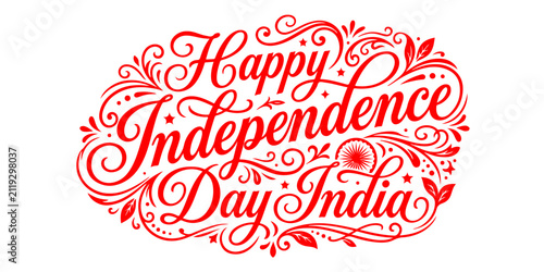 Elegant ornamental calligraphy design for happy independence day india celebration with intricate flourishes and decorative artistic red lettering