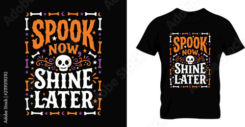 Foto Spook now shine later halloween t shirt design featuring a vintage typography st