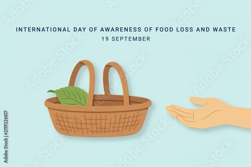 International Day of Awareness for Food Loss and Waste Prevention and Sustainable Food Systems