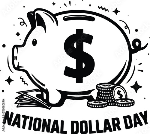 National Dollar Day 2026 Black and White Vector Illustration Featuring a Piggy Bank, Dollar Sign, Coins, and Cash
