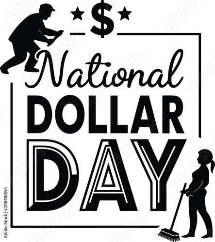 National Dollar Day 2026 Black and White Vector Typographic Badge Featuring Worker Silhouettes and a Dollar Sign