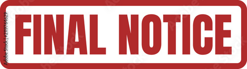 A red ink rubber stamp with the text Final Notice in a bold rectangular border design