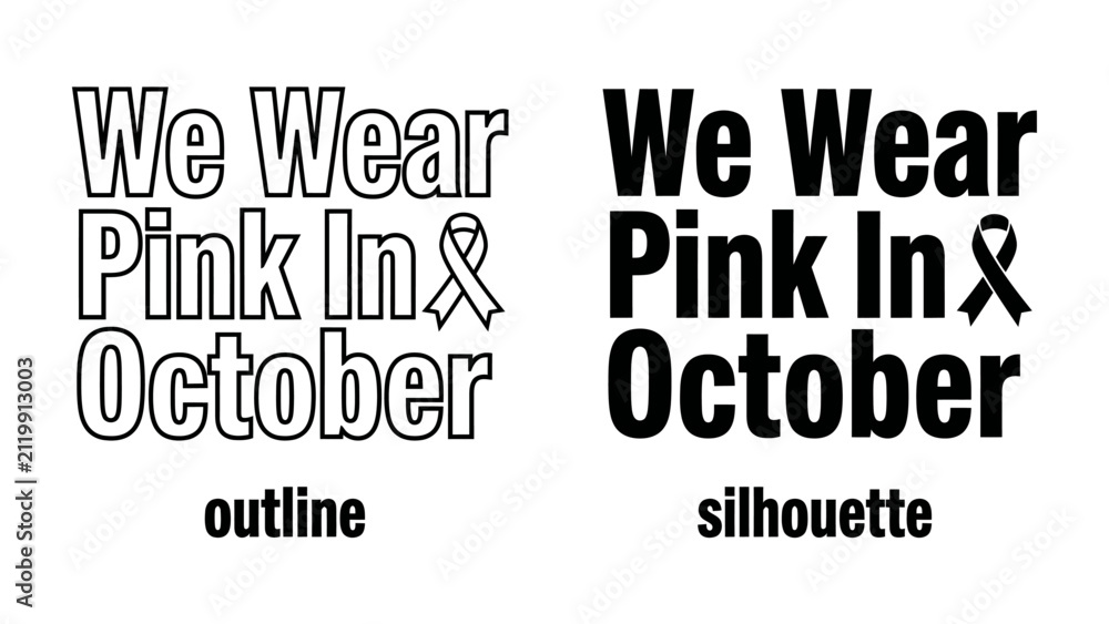 Obraz premium We Wear Pink In October Campaign Graphics