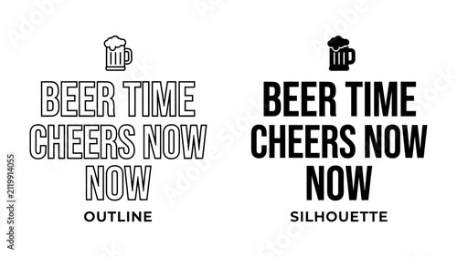 Cuadro en lienzo Outline and Silhouette of BEER TIME CHEERS NOW: Two distinct graphic designs present the phrase BEER TIME CHEERS NOW with accompanying beer icons