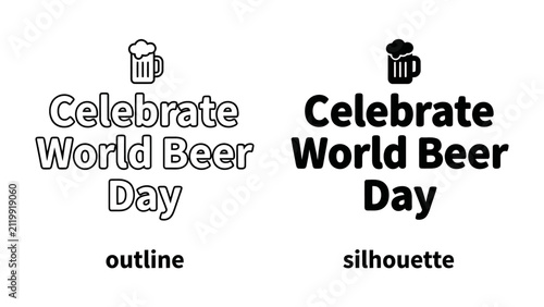 Cuadro en lienzo World Beer Day Celebration Graphics: Two distinct graphic styles, outline and silhouette, present the text Celebrate World Beer Day adorned with a beer mug icon