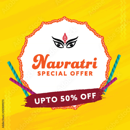 Happy Navratri Special Sale Poster with Up to 50 Percentage Discount Offer, Dandiya Sticks on Yellow Background Illustration.