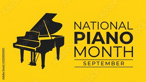 A graphic design celebrating national piano month in september featuring a grand piano silhouette against a vibrant yellow background color