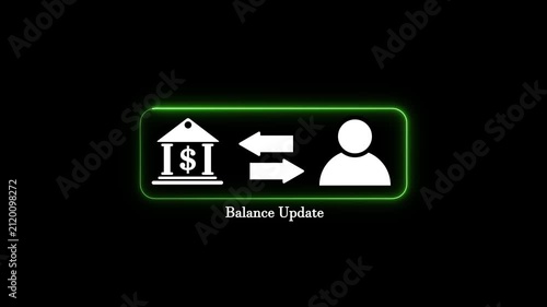 Green neon balance update icon with person and bank symbols on black background, financial transaction concept motion graphic animation for online banking mobile payment service process.
