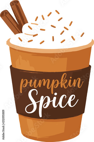Pumpkin spice latte vector illustration featuring a disposable coffee cup with whipped cream, cinnamon sticks, and text sleeve on a white background