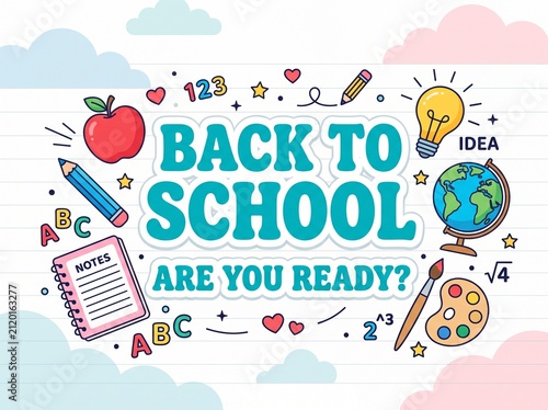 Back to school are you ready text design with cute educational icons like apple globe and lightbulb on a lined paper background for students.