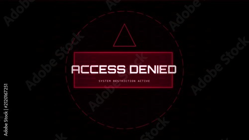 Futuristic digital interface flashing access denied warning screen