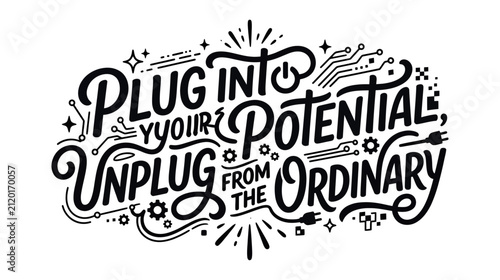 Foto Inspirational Typography: Plug Into Your Potential