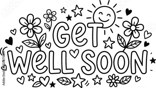 Foto Hand drawn get well soon lettering with cute flowers stars and a smiling sun doo
