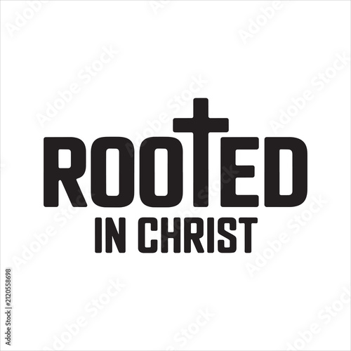 Rooted in Christ