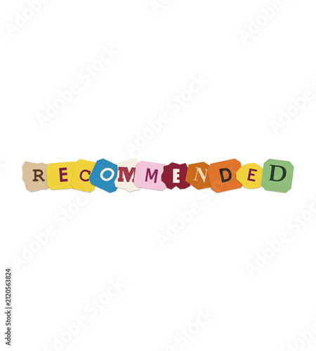 Recommended word made of colorful torn paper letters