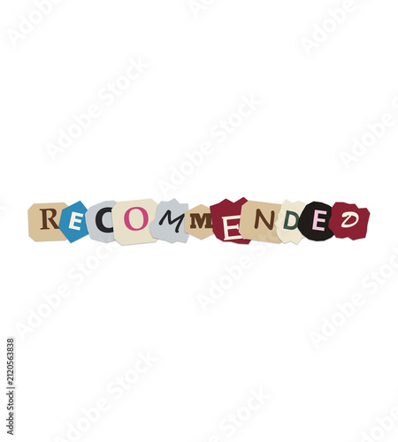 Recommended word made of colorful torn paper letters