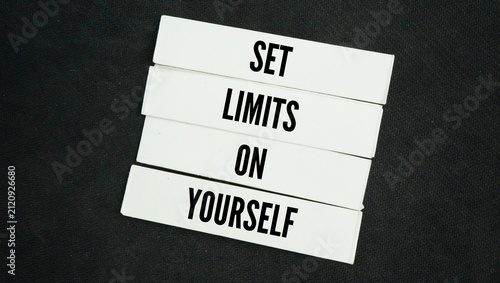 Obraz na plátně Say or quote inspiration and motivation to succeed in setting limits on yourself