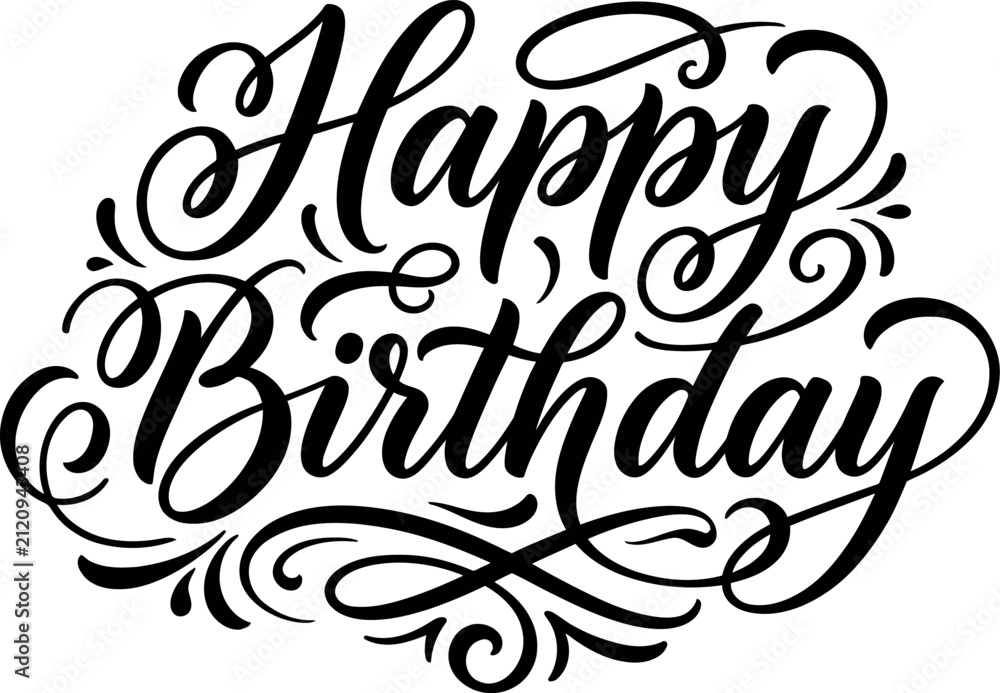 Fototapeta premium Elegant black and white happy birthday typography design featuring beautiful hand written calligraphy style for greeting card celebration projects