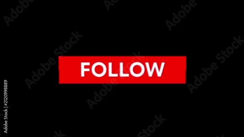 Vibrant red 'Follow' button prominently displayed on a sleek black background, designed for compelling social media engagement and encouraging online connection 4K