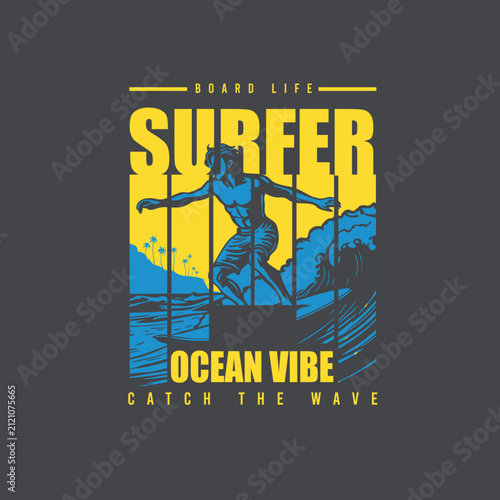 Board life surfer ocean vibe catch the wave typographic poster graphic tee