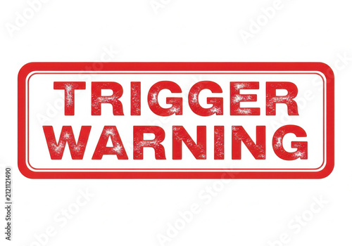 Red trigger warning sign with bold text in a rectangular frame for social media