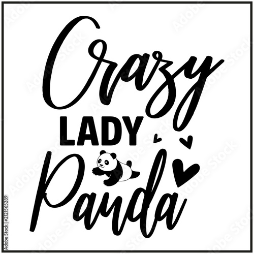 Crazy panda lady typography with cute bear t-shirt
