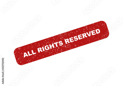 Red rubber stamp with the text all rights reserved in grunge style