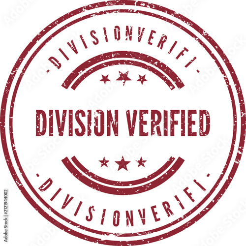 Obraz na płótnie Red circular stamp with grunge texture stating Division Verified for departmenta