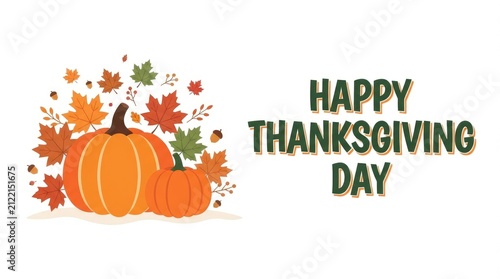 Happy thanksgiving day greeting card design featuring colorful autumn leaves and orange pumpkins on white background