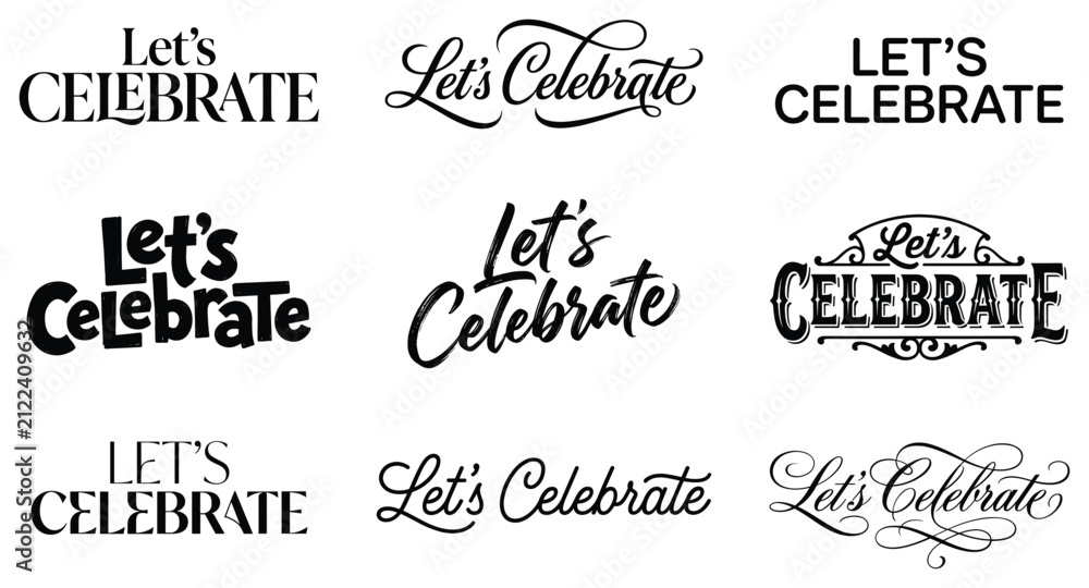 Fototapeta premium Collection of Let's Celebrate typographic designs in various script and block fonts for festive occasions