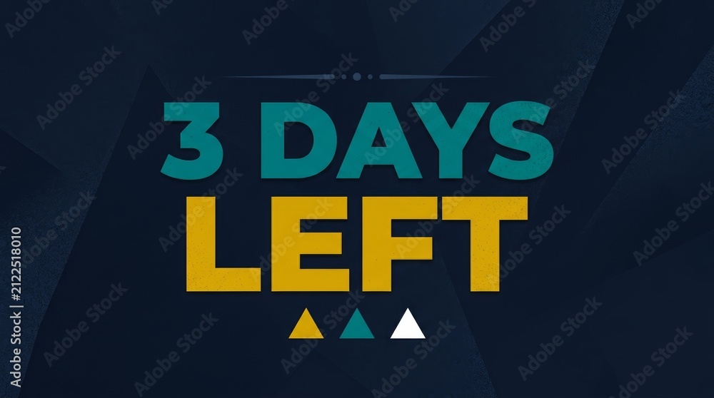Fototapeta premium Countdown notification highlights three days left in teal and gold text on a dark blue geometric background with small triangular markers.