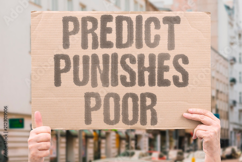Cuadro en lienzo "Predict Punishes Poor" Show how biased algorithms disproportionately affect disadvantaged groups