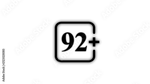 Black 92 Plus Age Restriction Icon Isolated on White Background Maturity Rating Adult Content Warning and Media Classification Symbol 4K Motion Graphic