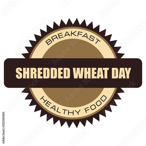 Shredded Wheat Day sticker